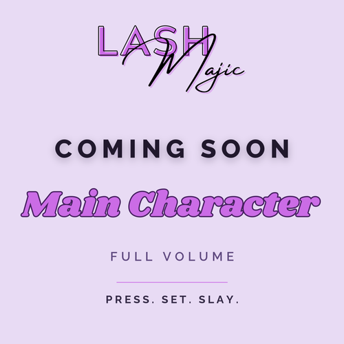 The Main Character full volume pre-glued lashes coming soon - Lash Majic